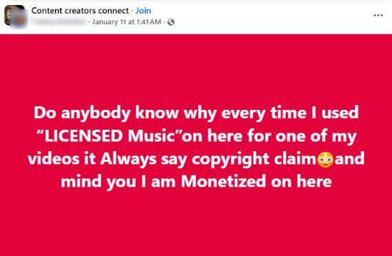Facebook post image with bold text asking why “licensed music” still triggers a copyright claim even though the user is monetized.