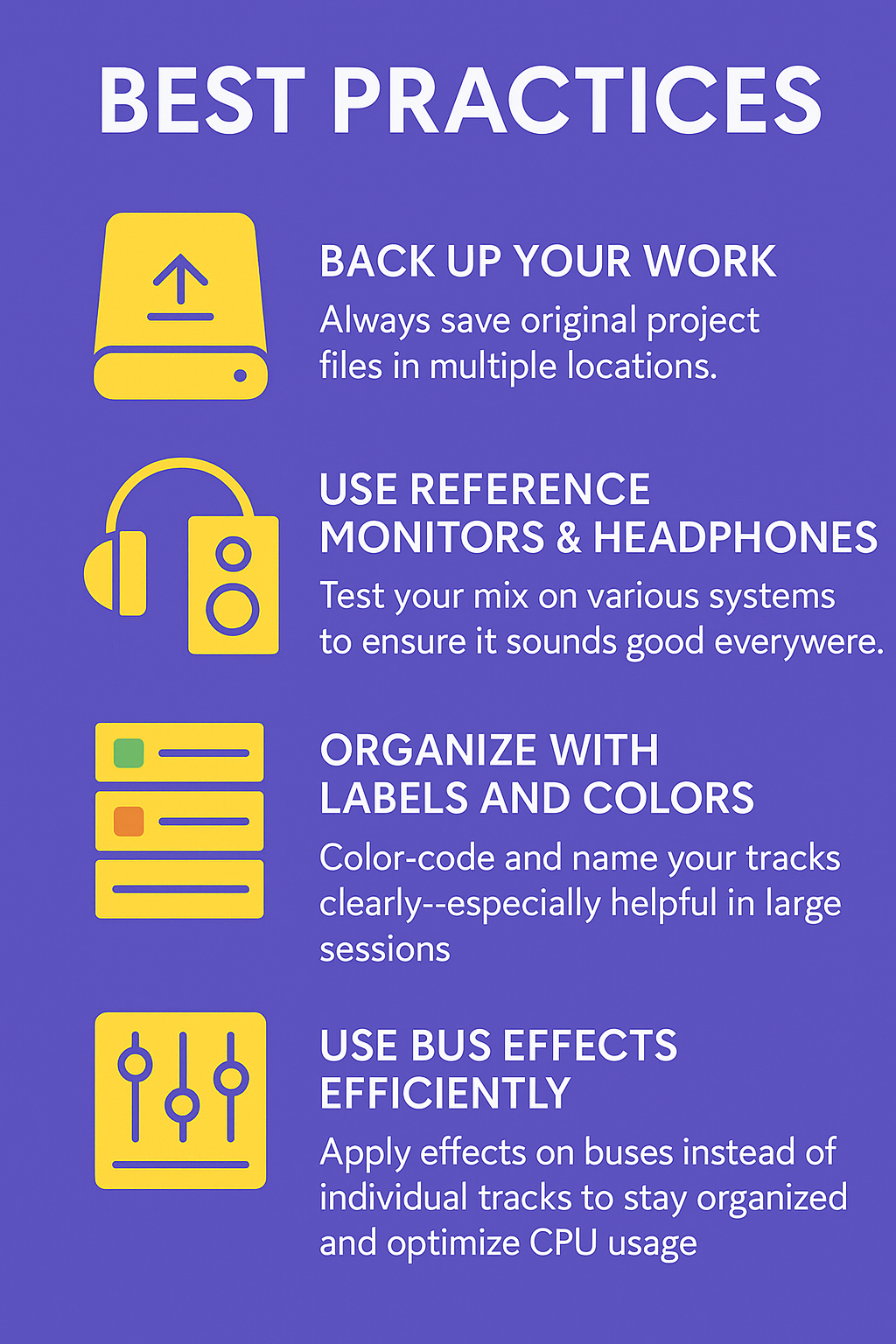 Infographic showing best practices for audio editing: back up your work, use reference monitors and headphones, organize tracks with labels and colors, and apply bus effects efficiently.
