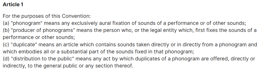 Screenshot of part of the Geneva Convention text that defines phonogram, producer of phonograms, duplicate, and distribution to the public.