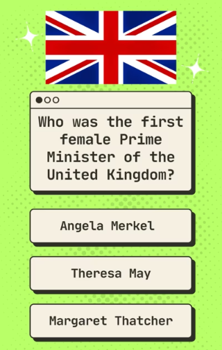 Screenshot of a digital quiz asking who was the first female Prime Minister of the UK, with multiple-choice options.