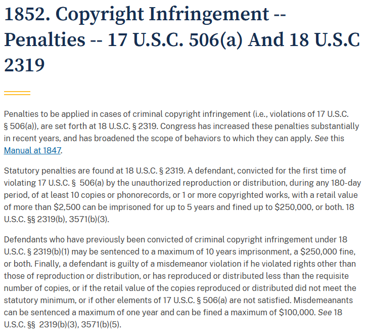 Justice.gov excerpt detailing criminal penalties for copyright infringement under 17 U.S.C. § 506(a) and 18 U.S.C. § 2319, including prison terms and fines up to $250,000 or 10 years for repeat offenses.