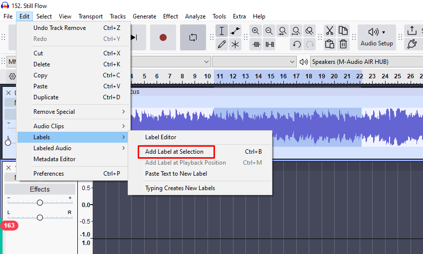 Audacity Edit menu with the Labels submenu expanded and “Add Label at Selection” highlighted.
