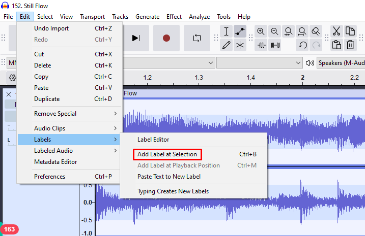Audacity Edit menu open with the Labels submenu expanded and “Add Label at Selection” highlighted.