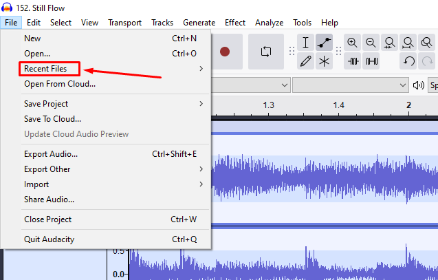 Audacity File menu with the “Recent Files” option highlighted by a red arrow.
