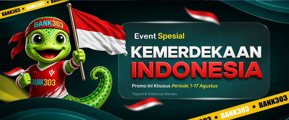 BONUS SPESIAL KEMERDEKAAN BANK303