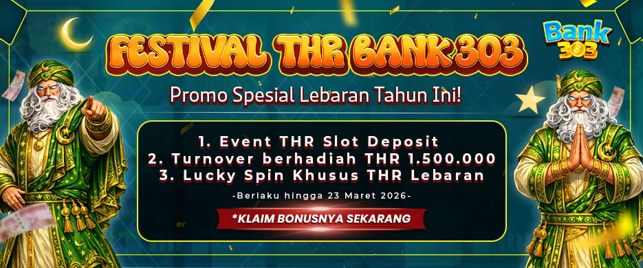 FESTIVAL THR BANK303 2026