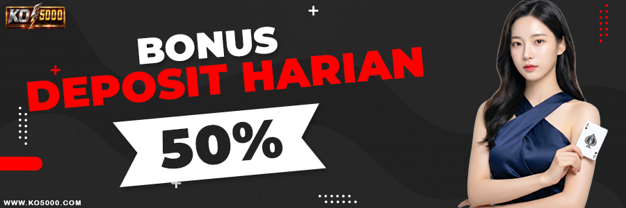 BONUS DEPOSIT HARIAN