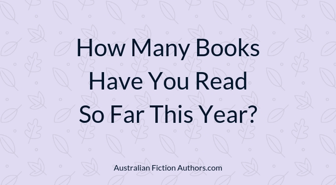 How Many Books Have You Read So Far This Year?