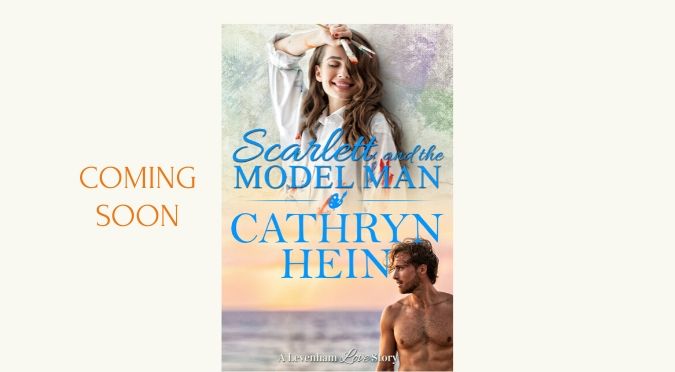 Coming Soon – Scarlett and the Model Man by Cathryn Hein