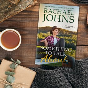 New Release – Something to Talk About by Rachael Johns