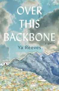 Over This Backbone by Ya Reeves