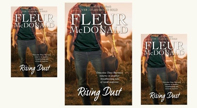 NEW RELEASE -Rising Dust by Fleur McDonald