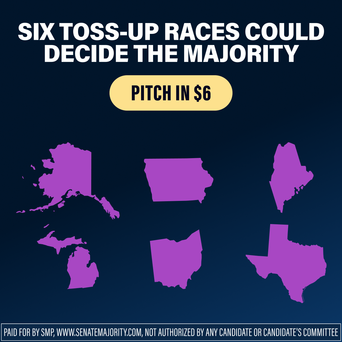 Six Toss-Up Races Could Decide The Majority: Pitch In $6