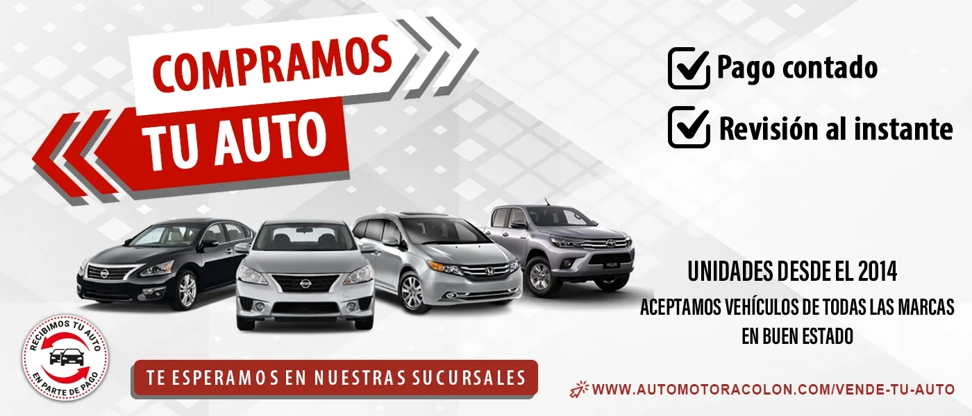 Automotora Colón compra tu auto: pago contado, revisión al instante. Aceptamos todas las marcas desde 2014.