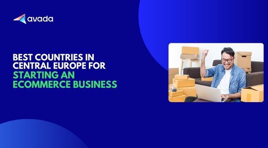 Best Countries in Central Europe for Starting an eCommerce Business