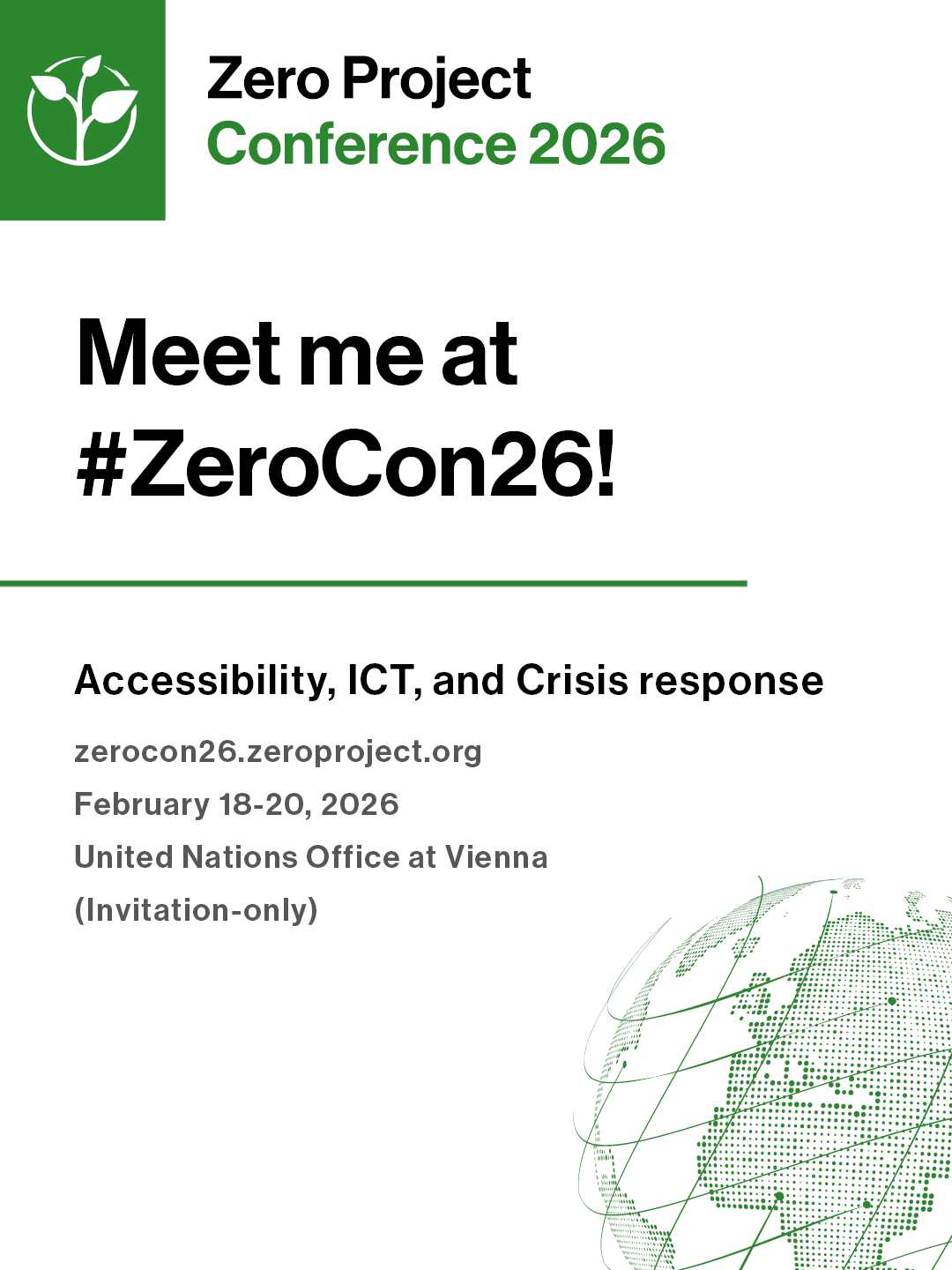 Promotional graphic with the text “Meet me at #ZeroCon26!” The website zerocon26.zeroproject.org is shown, and the event is invitation-only. The design features Zero Project-green branding and an illustrated globe.