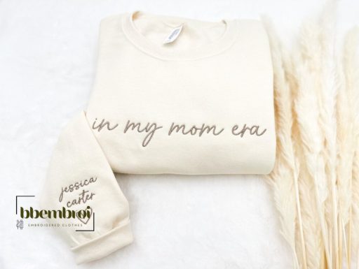 Embroidered In My Mom Era Custom Sweatshirt With Kids Names Gift for her Mom, Mother's Day