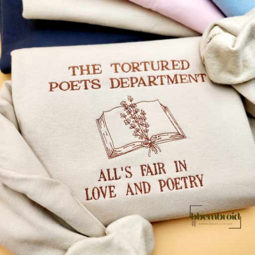 The Tortured Poets Department Embroidered Sweatshirt, Taylor TTPD Embroiderd TShirt, All is Fair Sweatshirt, Love and Poetry Sweatshirt Gift For Swifties