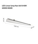 LED LINEAR LUMINI LED LINEAR LIGHT NAVI 6618 1200mm, 230V, 40W, 6000K, 6600lm, 120 °, 30000h, IP54, 1230x130x70, Ra> 80