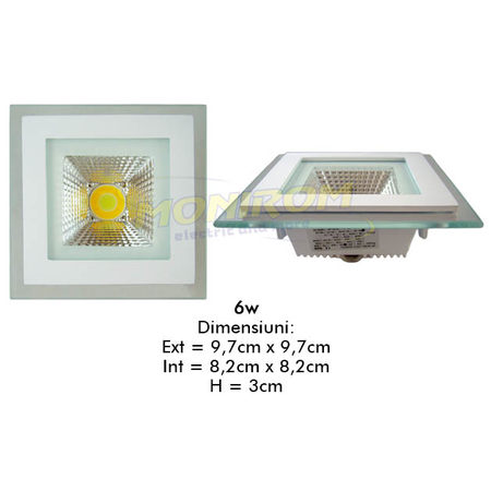 Spot Led COB sticla 6w/6500k 3000k 4000k (square) *TV 0,25ron