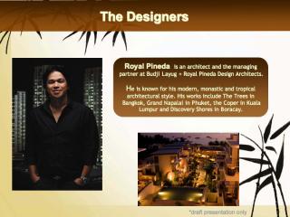 Designer-Royal Pineda