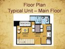 TYPICAL UNIT main floor