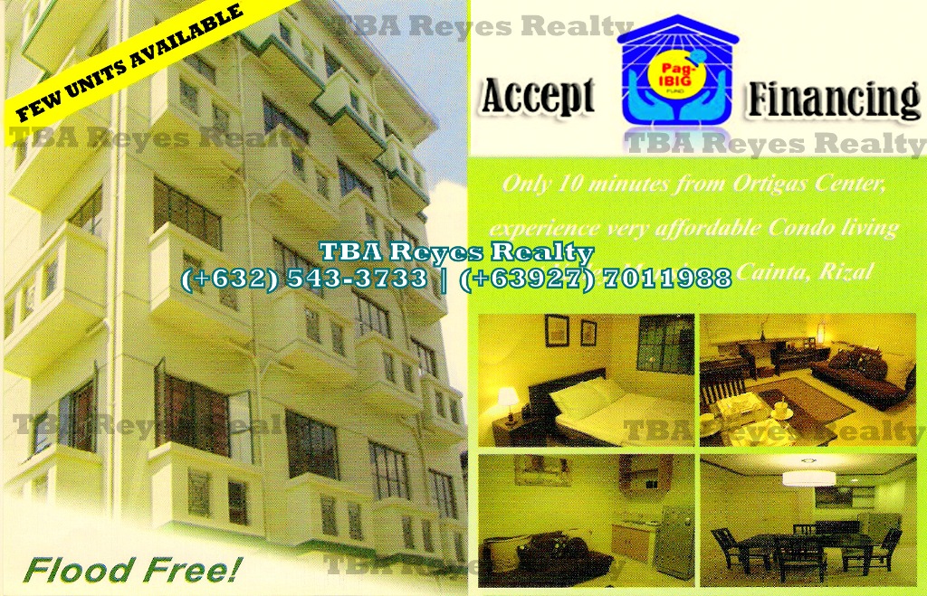 RFO Condo Units in High Elevated area of Cainta along Ortigas Extension â˜… ABSOLUTELY FLOOD-FREE, PAG-IBIG Financing ACCEPTED! - Rent To Own Scheme â˜… RESERVE NOW! Few remaining units available.