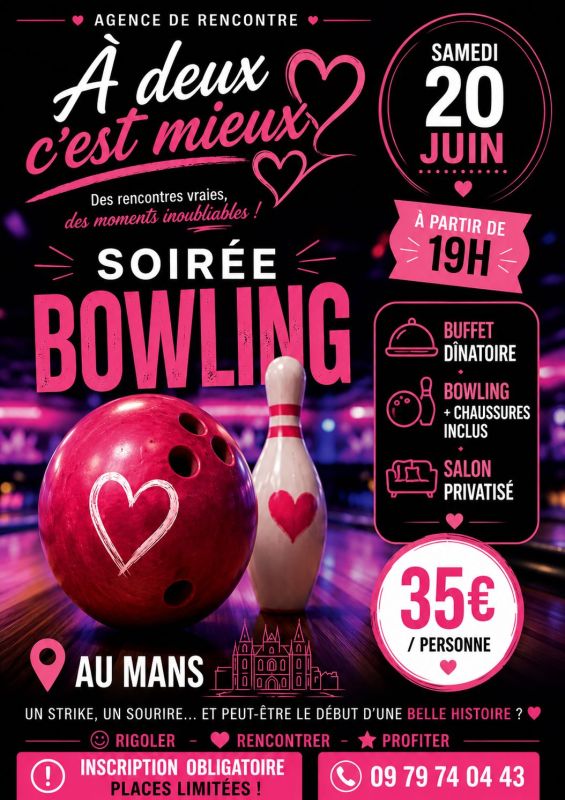 Soirée Bowling célibataire le mans