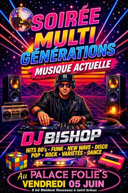 SOIREE MULTI GENERATIONS- PALACE FOLIES - ST BRIEUC