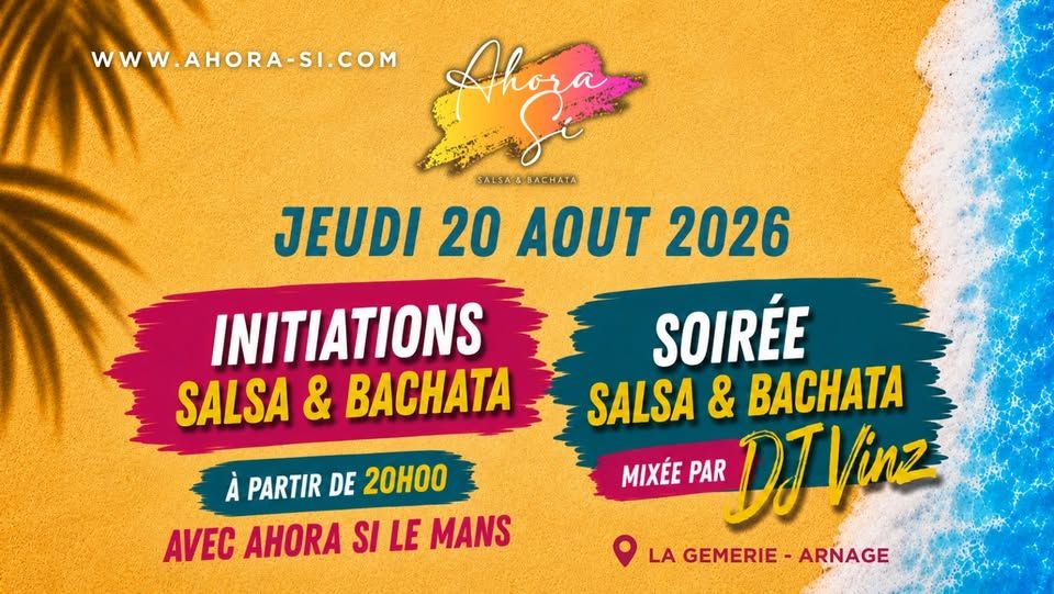 Initiations Salsa & Bachata + Soirée avec Ahora Si Le Mans