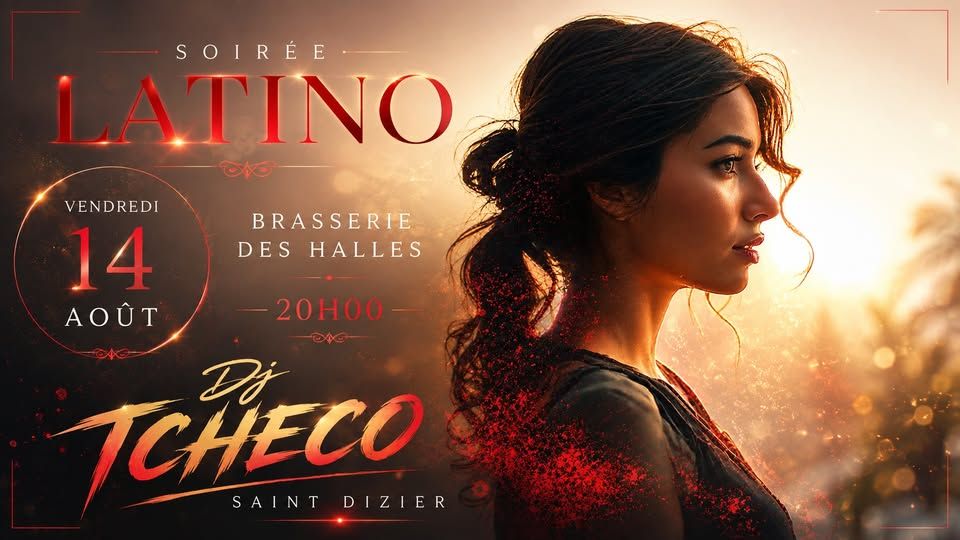 Soirée SBKLatino Brasserie des Halles Saint Dizier