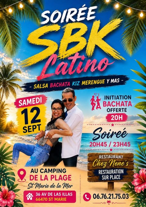 🌞Soirée SBK Latino🌞  au Camping de la plage st Marie de la Mer