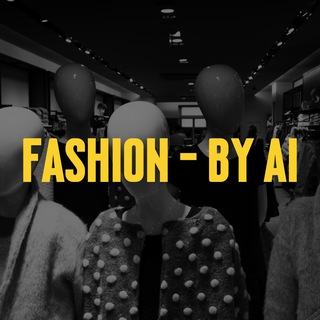 Fashion - by AI — @fashionbyai