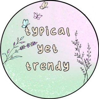 。゚•┈୨ typical yet trendy ୧┈•゚。 — @typicalyettrendy