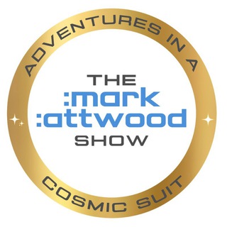 The Mark Attwood Show: Adventures in a Cosmic Suit 2 — @themarkattwoodshow