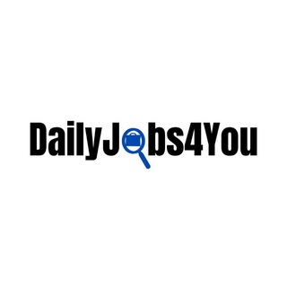 DailyJobs4You — @dailyjobs4you