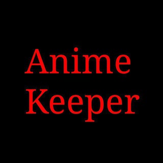 Anime Keeper — @animekeeper4