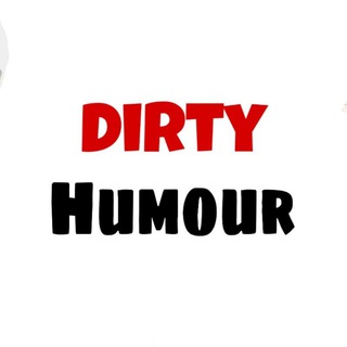 Dirty humour™ — @dirty_humour