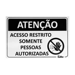 PLACA SINALIZAÇÃO ACESSO PESSOAS AUTORIZADAS 20X30CM BALLKE
