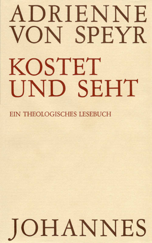 Kostet und seht