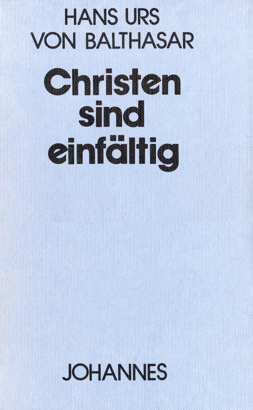 Christen sind einfältig