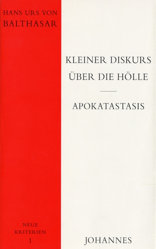 Kleiner Diskurs über die Hölle – Apokatastasis