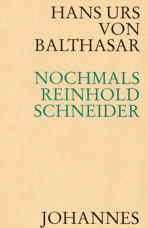 Nochmals – Reinhold Schneider