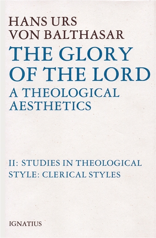 The Glory of the Lord. A Theological Aesthetics