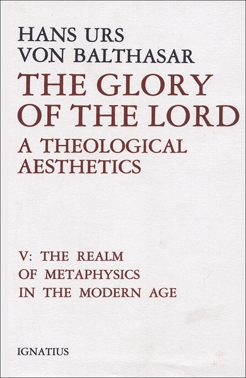 The Glory of the Lord. A Theological Aesthetics