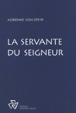 La Servante du Seigneur