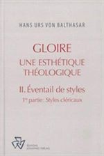 Gloire. Une esthétique théologique