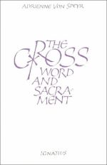 The Cross. Word and Sacrament