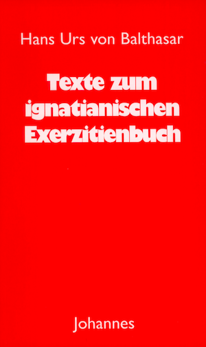 Texte zum ignatianischen Exerzitienbuch