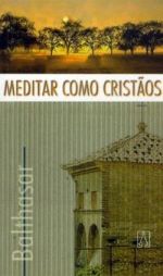 Meditar como cristãos